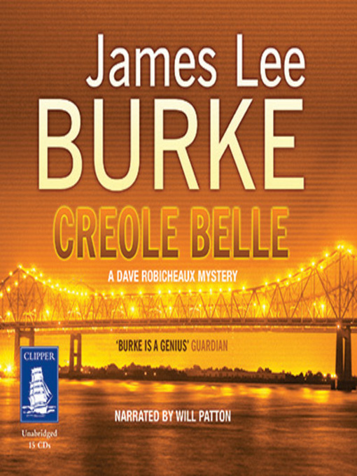 Title details for Creole Belle by James Lee Burke - Available